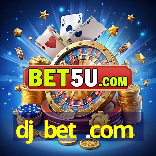 dj bet .com